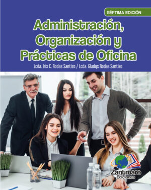 Administración, Organización y Prácticas de Oficina.